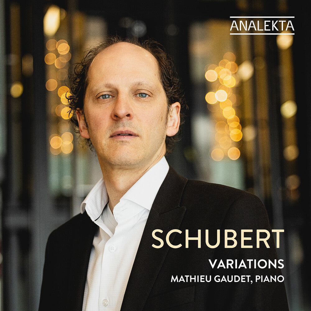 Pre-Order: Mathieu Gaudet - Schubert: Variations [CD]
