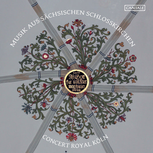 Concert Royal Köln - Music From Saxon Castle Churches [CD]
