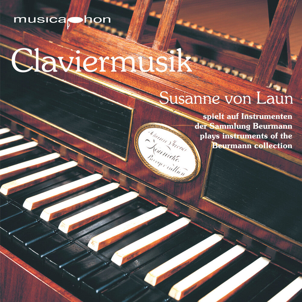Susanne Laun  Von - Claviermusik [CD]