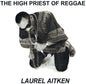 Laurel Aitken - High Priest Of Reggae (Uk) [LP]
