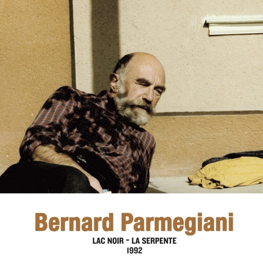 Bernard Parmegiani - Lac Noir - La Serpente 1992 [CD]