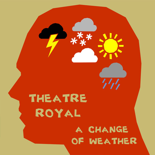 Theatre Royal - Change Of Weather [CD]