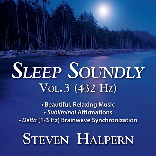 Steven Halpern - Sleep Soundly Vol. 3 (432hz) [CD]