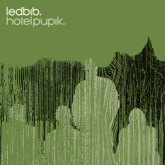 Led Bib - Hotel Pupik [Digipak]