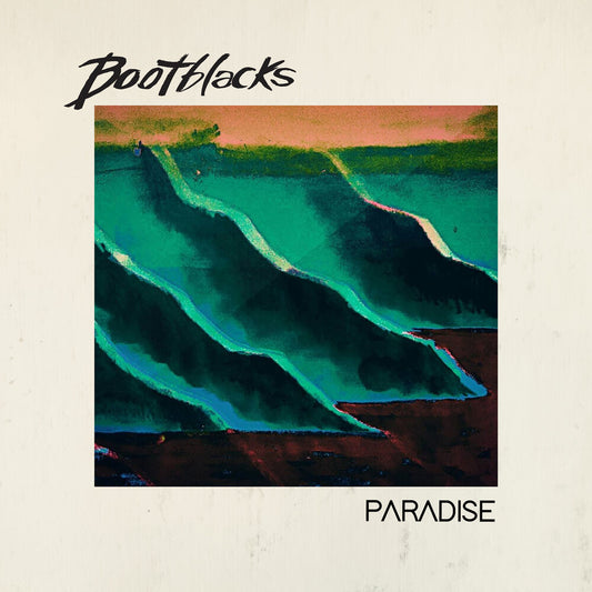 Bootblacks - Paradise [LP]
