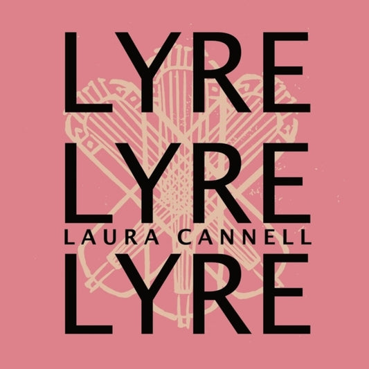 Laura Cannell - Lyrelyrelyre [CD]