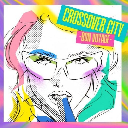 Crossover City Bon Voyage / Various - Crossover City Bon Voyage / Various [LP]