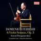 Dzeganovskyi / Gatti - Domenico Ferrari: 6 Sons Op. 3 [CD]