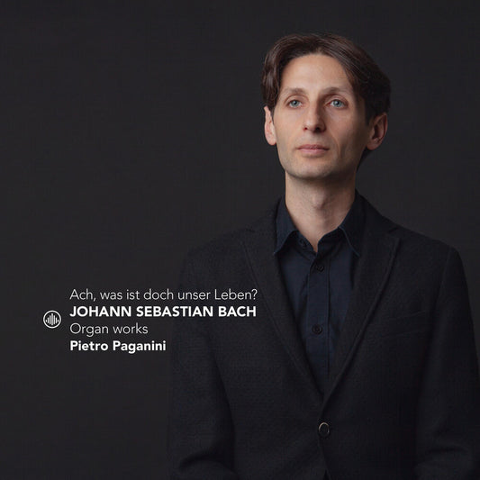 Paganini / J Bach .S. - Ach Was Ist Doch Unser Leben - Organ Works [CD]