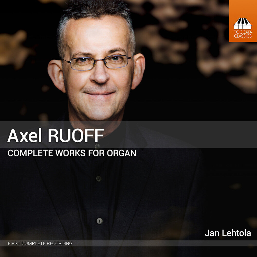 Pre-Order: Lehtola / Konttori-Gustafsson - Axel Ruoff: Complete Works For Organ Vol. 1-5 [CD]