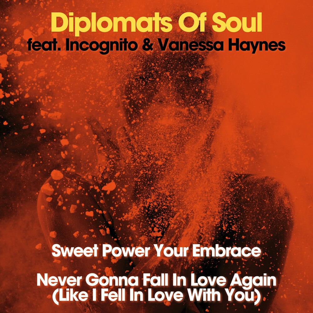 Diplomats Of Soul - Sweet Power Your Embrace / Never Gonna Fall In [LP]