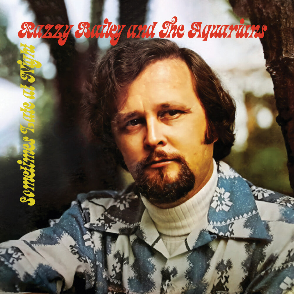 Bailey, Razzy - Sometimes Late at Night [CD]