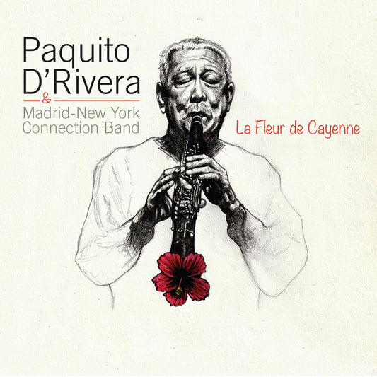 D'Rivera, Paquito / Madrid-New York Connection Band - La Fleur De Cayenne [CD]