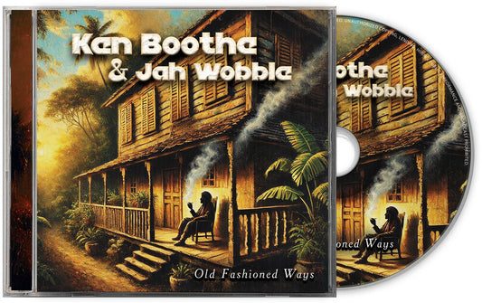 Ken Boothe & Jah Wobble - Old Fashioned Ways -  [CD]