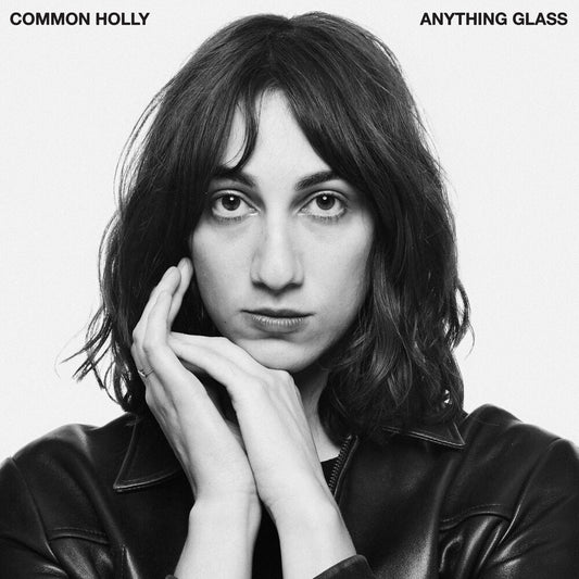 Common Holly - Anything Glass [Colored Vinyl] (Wht)