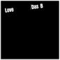 Das B - Love [CD]