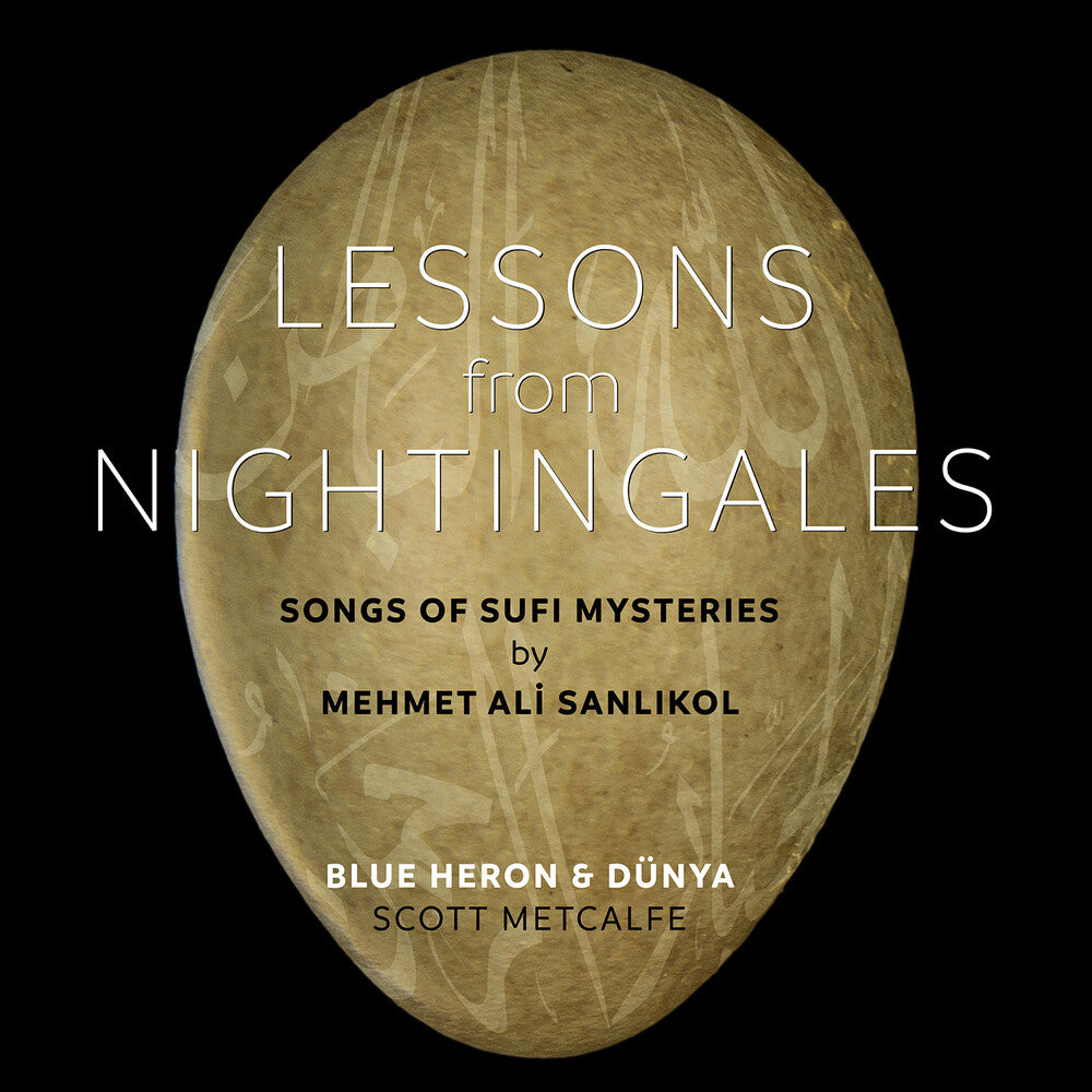 Blue Heron - Lessons From Nightingales - Songs Of Sufi Mysterie [CD]