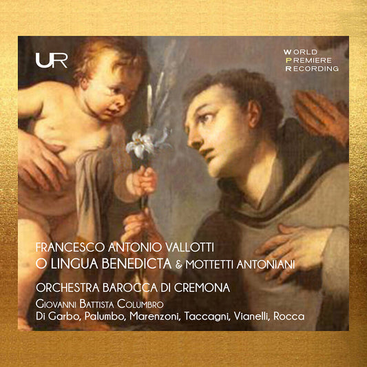 Govanni Columbro  Battista - Vallotti: O Lingua Benedicta & Mottetti Antoniani [CD]