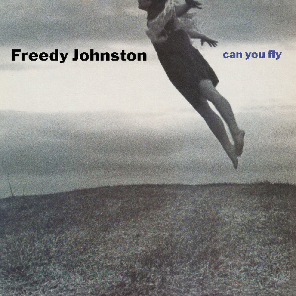 Freedy Johnston - Can You Fly (Bonus Tracks) [Deluxe] [Remastered] (Eco)