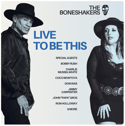 Boneshakers - Live To Be This (Aus) [LP]