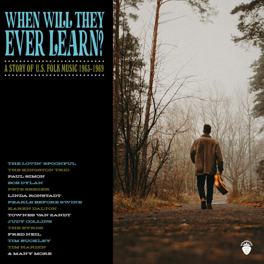 When Will They Ever Learn: Story Of Us Folk Music - When Will They Ever Learn: Story Of Us Folk Music [CD]