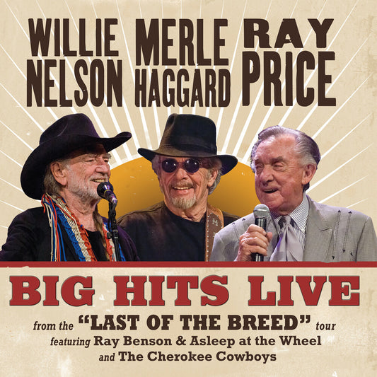 Willie Nelson  / Haggard,Merle / Price,Ray - Big Hits Live From The Last Of The Breed Tour [LP]