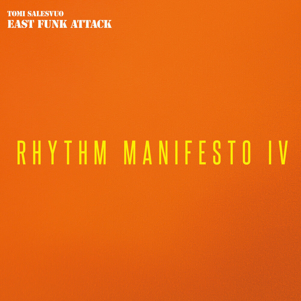East Funk Attack - Rhythm Manifesto Iv [CD]