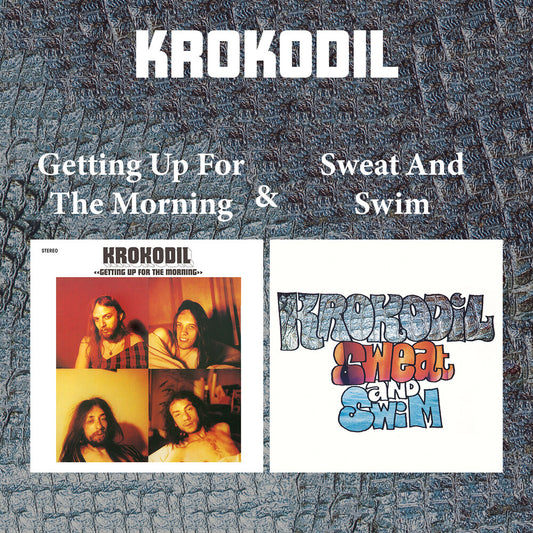 Krokodil - Getting Up For The Morning & Sweat And Swim [CD]