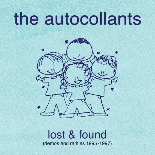 the album cover for Autocollants - Lost & Found (Demos And Rarities 1995-1997)
