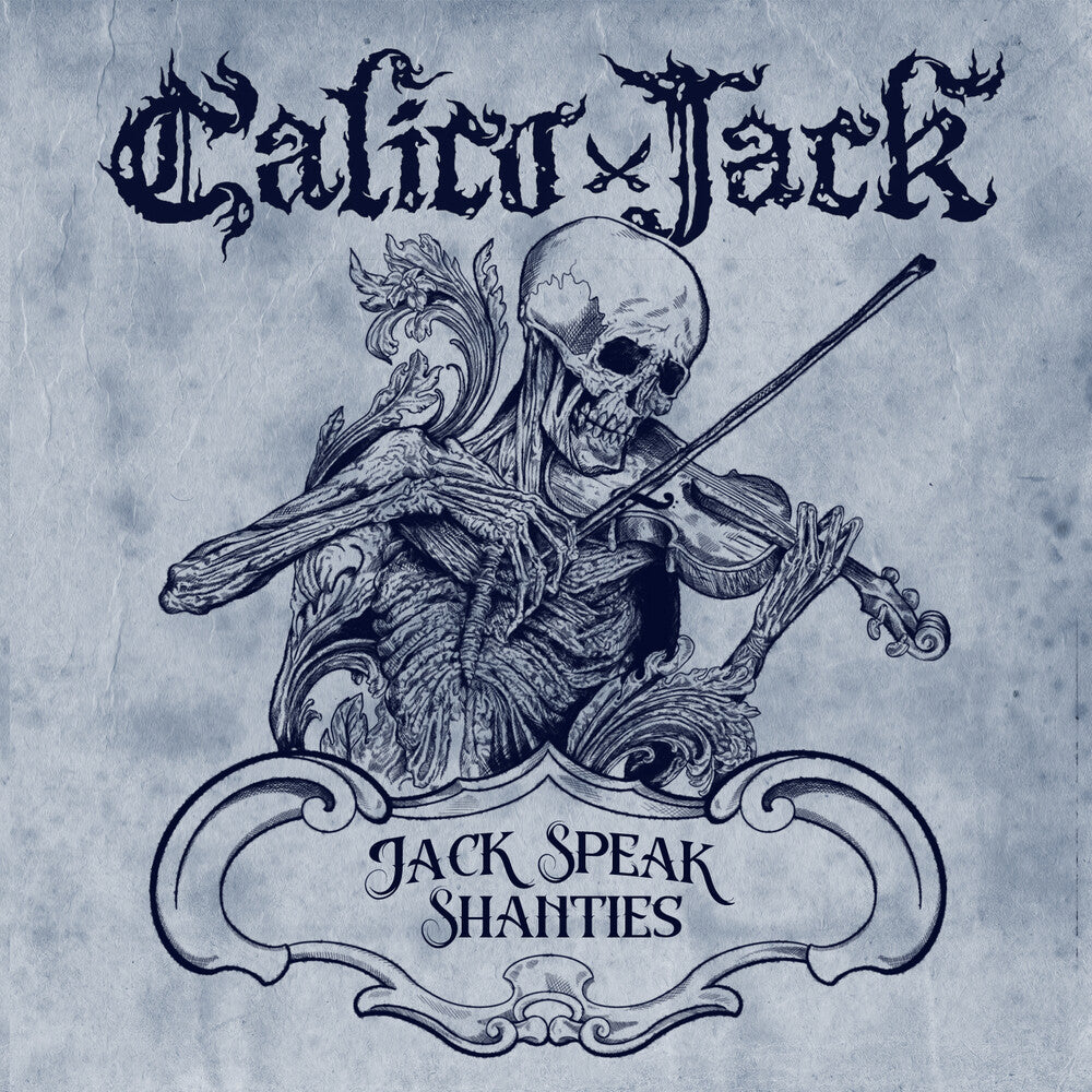 Calico Jack - Jack Speak Shanties [CD]