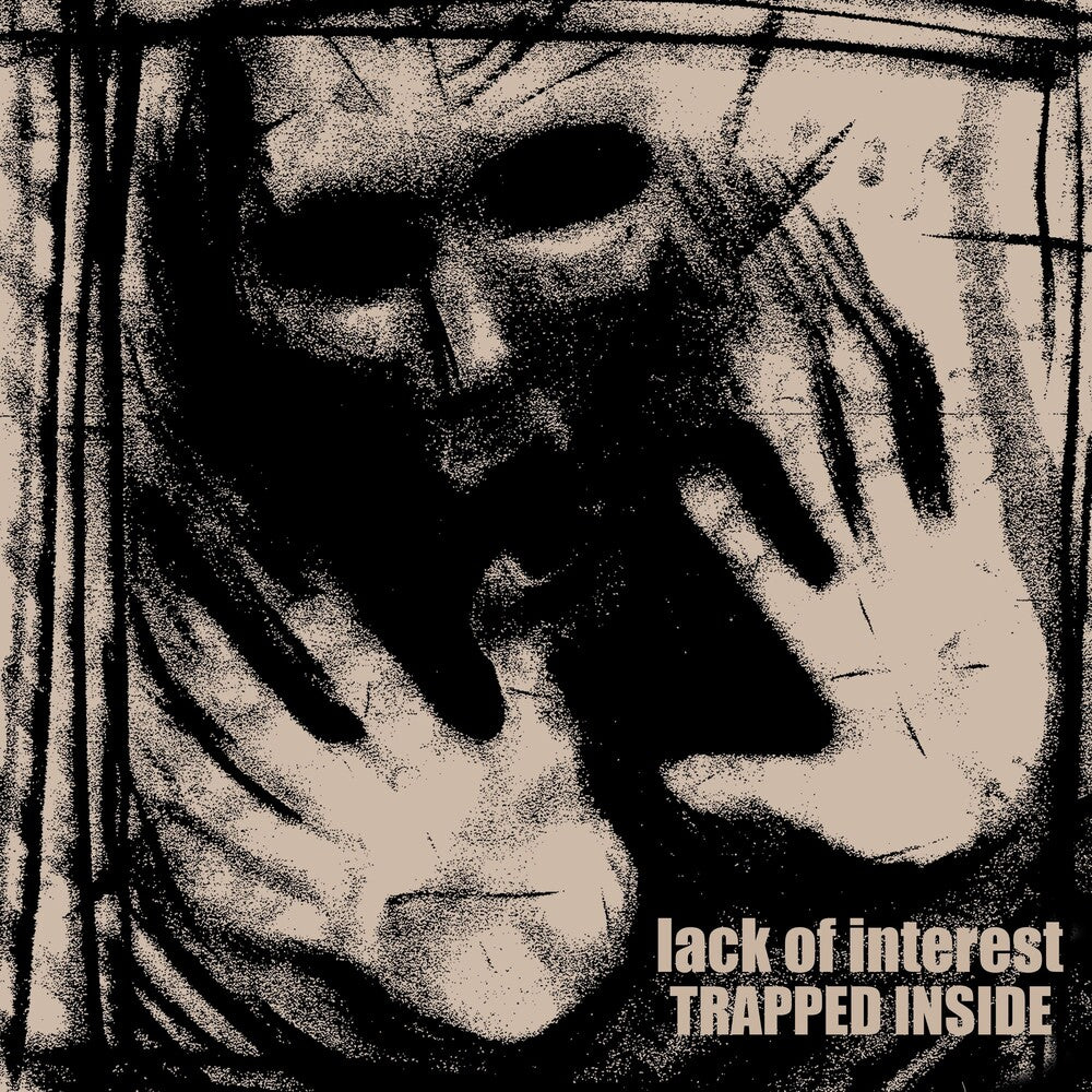 Lack Of Interest - TRAPPED INSIDE [LP]