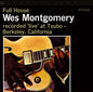 Wes Montgomery - Full House (Hqcd) [Reissue] (Jpn)
