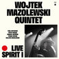 Wojtek Mazolewski  Quintet - Live Spirit I (Uk) [LP]
