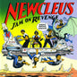 Newcleus - Jam On Revenge (Bonus Track) [LP]