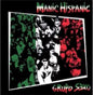 Manic Hispanic - Grupo Sexo [Colored Vinyl] (Org) [Remastered]