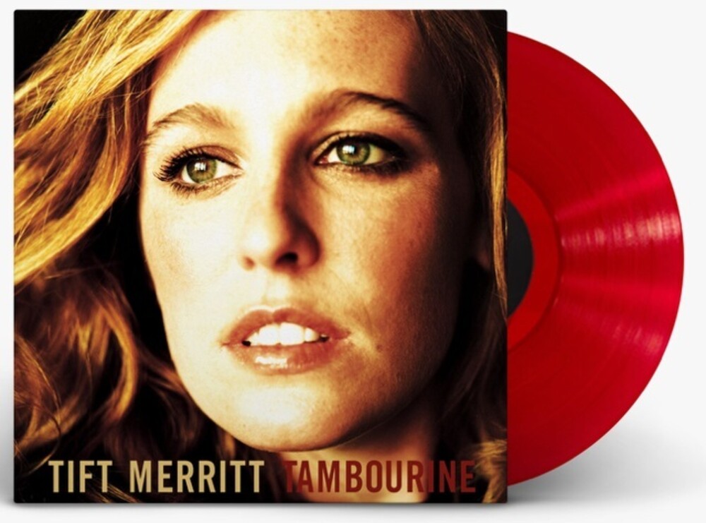 Tift Merritt - Tambourine (20th Anniversary) -  [Translucent Red LP]