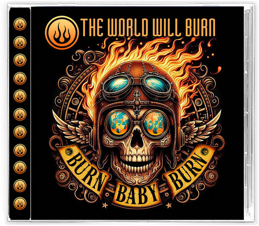 World Will Burn - Burn Baby Burn [CD]