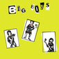 Big Boys - Where's My Towel / Industry Standard [LP]