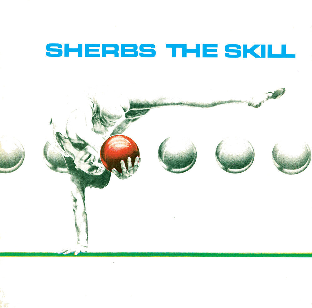 Pre-Order: Sherbs - Skill (Bonus Tracks) [Colored Vinyl]