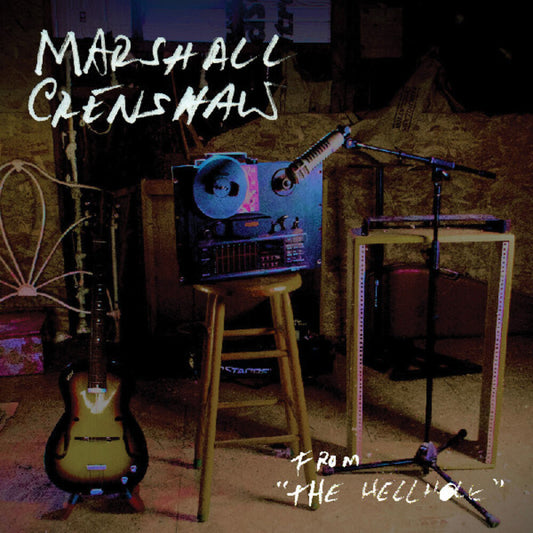 Marshall Crenshaw - From The Hellhole [Colored Vinyl]