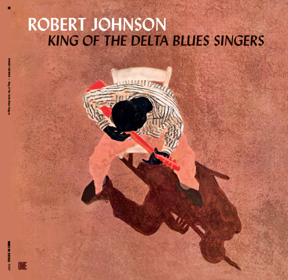 Robert Johnson - King Of The Delta Blues Singers (Bonus Tracks) [LP]