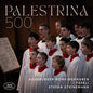 Pre-Order: Augsburger Domsingknaben - Palestrina 500 [CD]