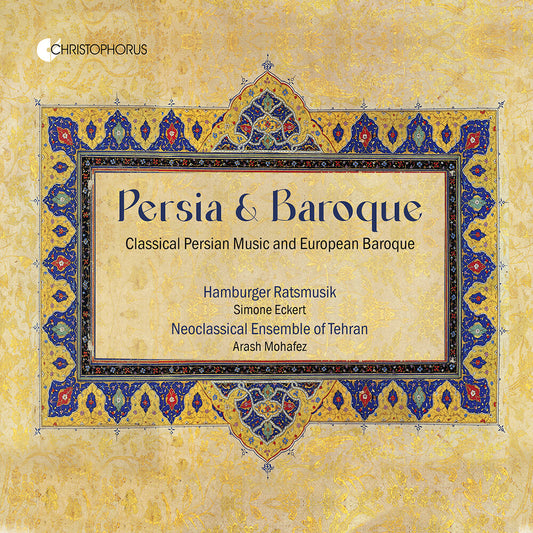 Pre-Order: Hamburger Ratsmusik - Persian & Baroque - Classical Persian Music & Euro [CD]