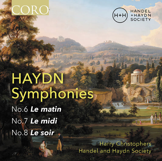 Pre-Order: Handel & Haydn Society - Haydn: Syphonies Nos. 6 7 & 8 (Le Matin Le Midi [CD]