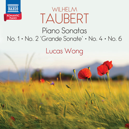 Lucas Wong - Taubert: Pno Sons Nos. 1 2 4 & 6 [CD]