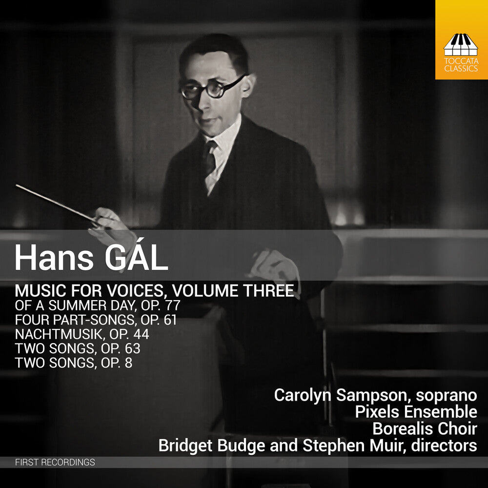 Pre-Order: Carolyn Sampson - Hans Gal: Music For Voices Vol. 3 [CD]