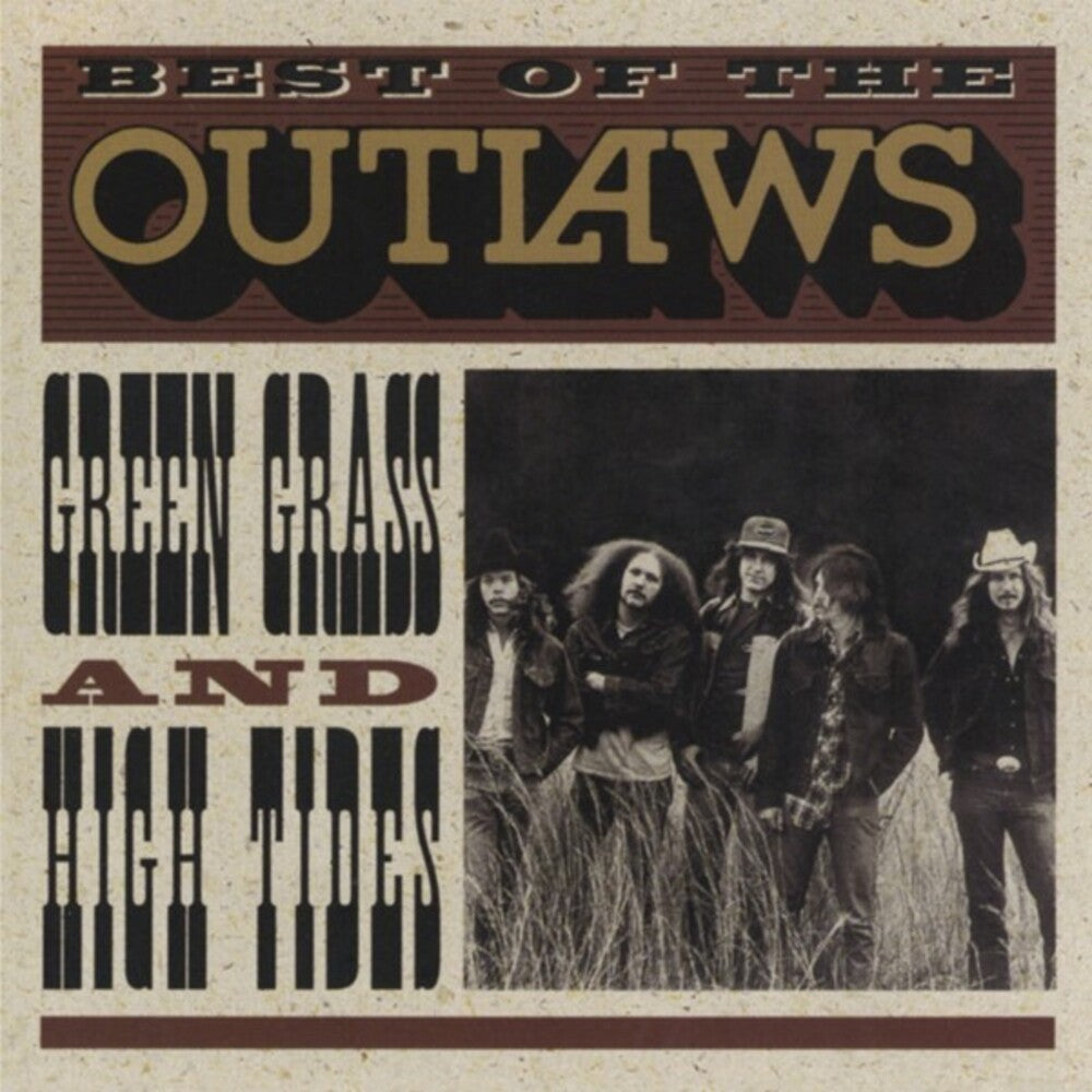 Outlaws - Best Of The Outlaws: Green Grass & High Tides (Uk) [CD]