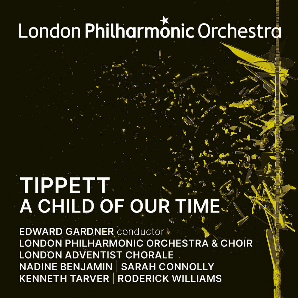London Philharmonic Orchestra - Tippett: A Child of Our Time [CD]