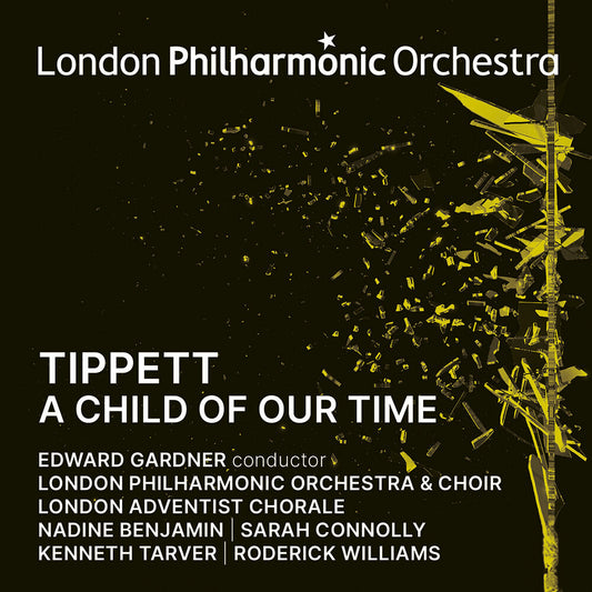 London Philharmonic Orchestra - Tippett: A Child of Our Time [CD]