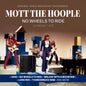 Mott The Hoople - No Wheels To Ride / Germany 1970 [CD]
